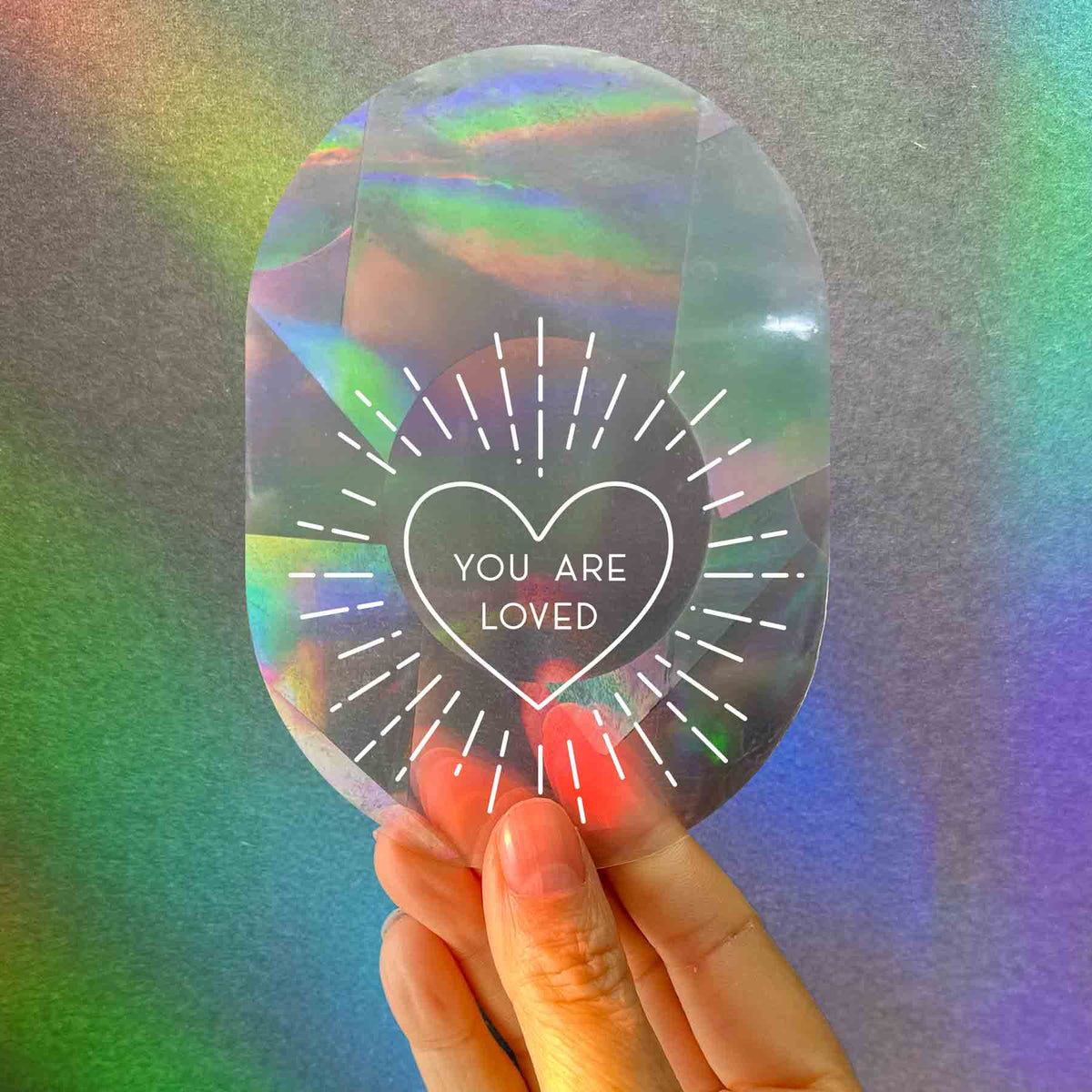 Irisierender Fenstersticker – You Are Loved